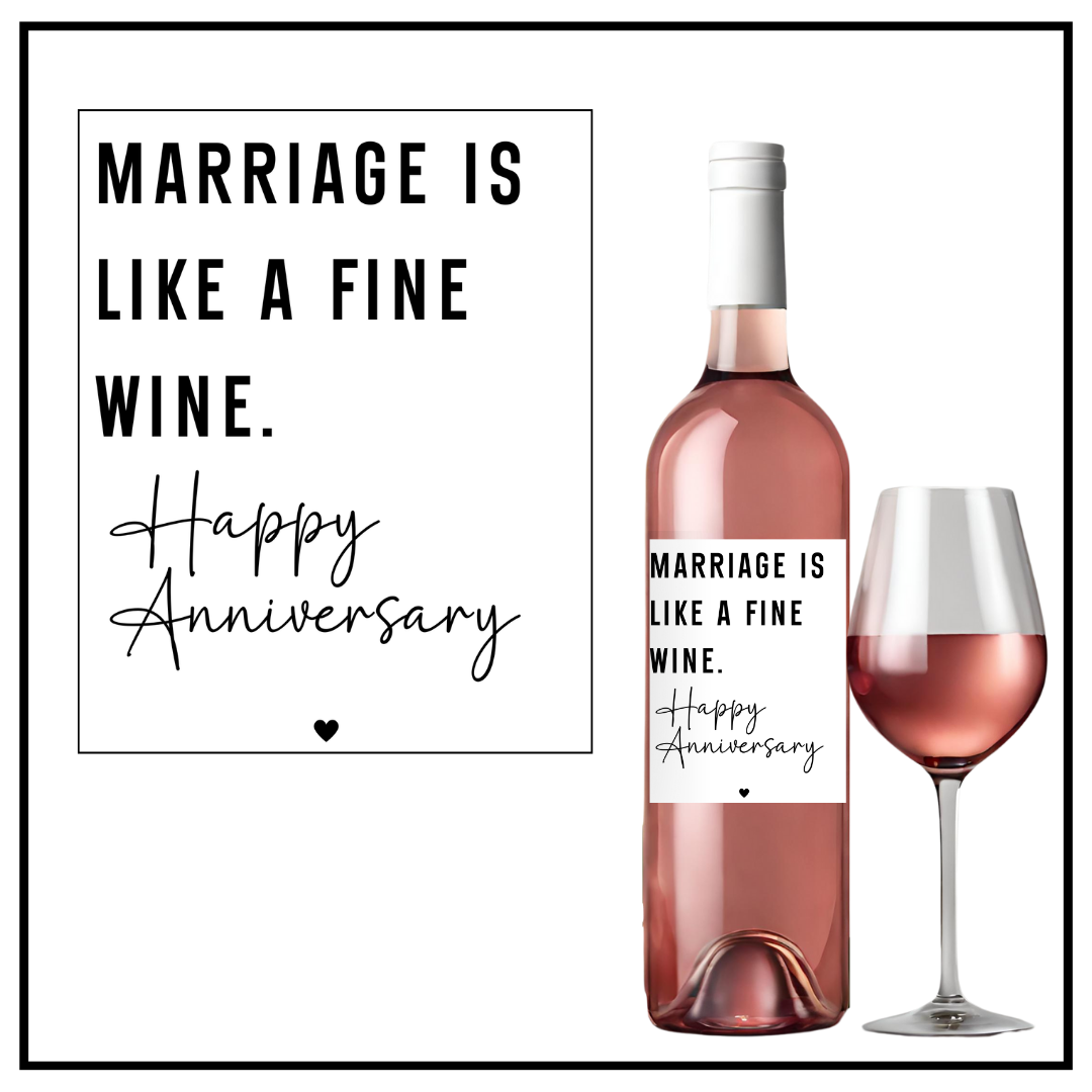 Marriage Is Like Fine Wine Label