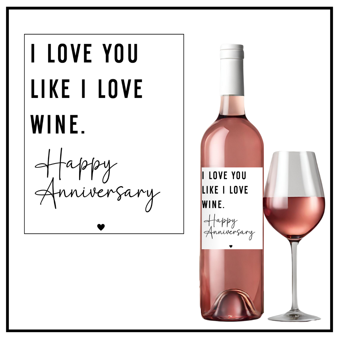 Love You Like I Love Wine Label