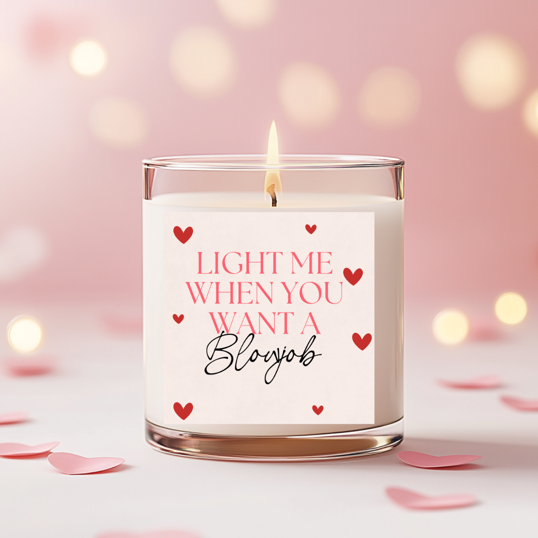 Light When You Want A Blow*** Candle Label