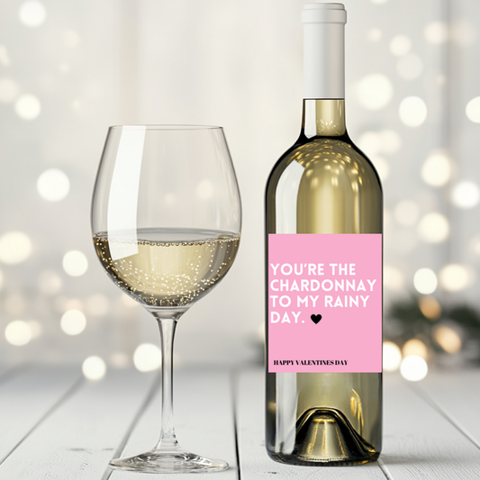 You're The Chardonnay Wine Label