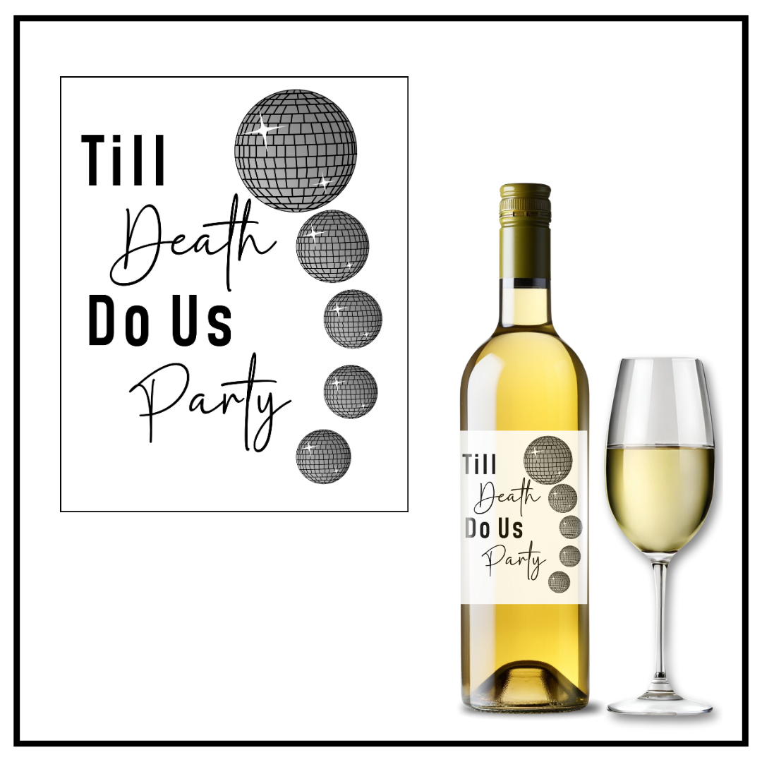 Death Do Us Party Wine Label