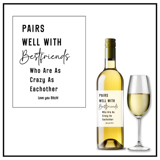 Bestfriends Crazy Wine Label