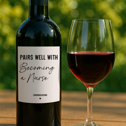 Pairs Well With Becoming a Nurse Wine Label